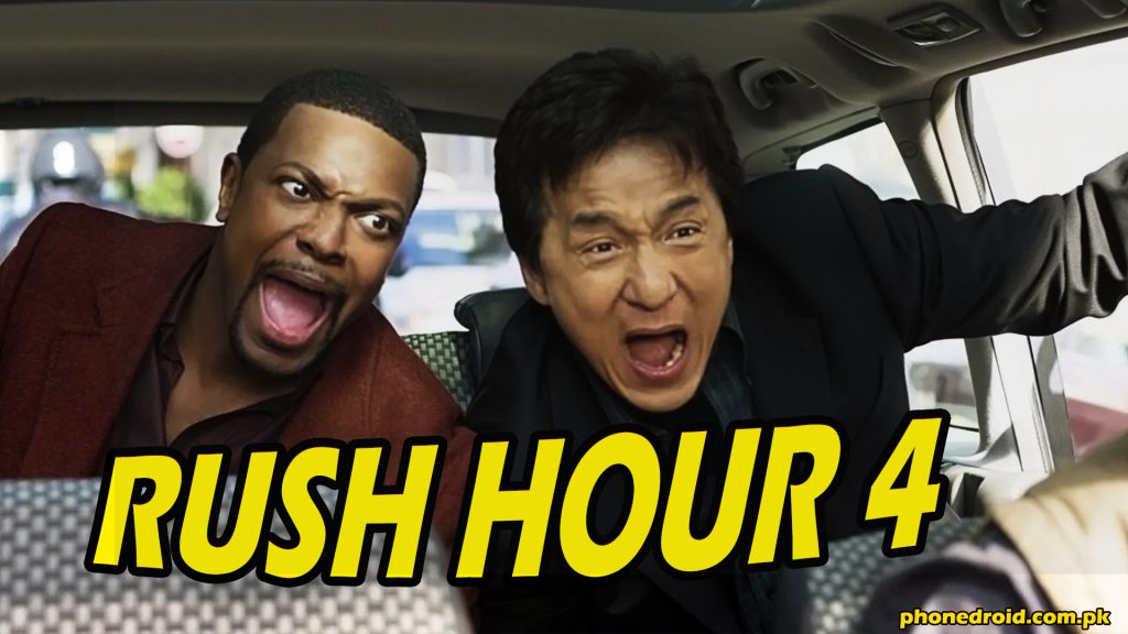Rush Hour 4 Cast, Summary and Trailer-phonedroid.com.pk